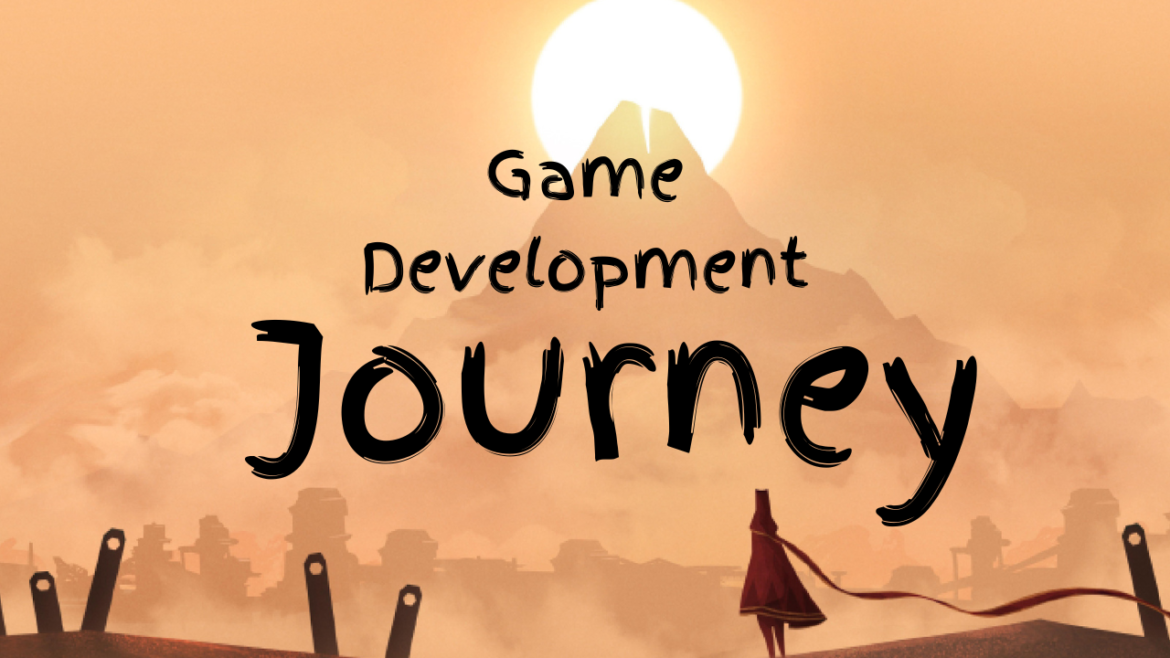 Starting Your Game Development Journey